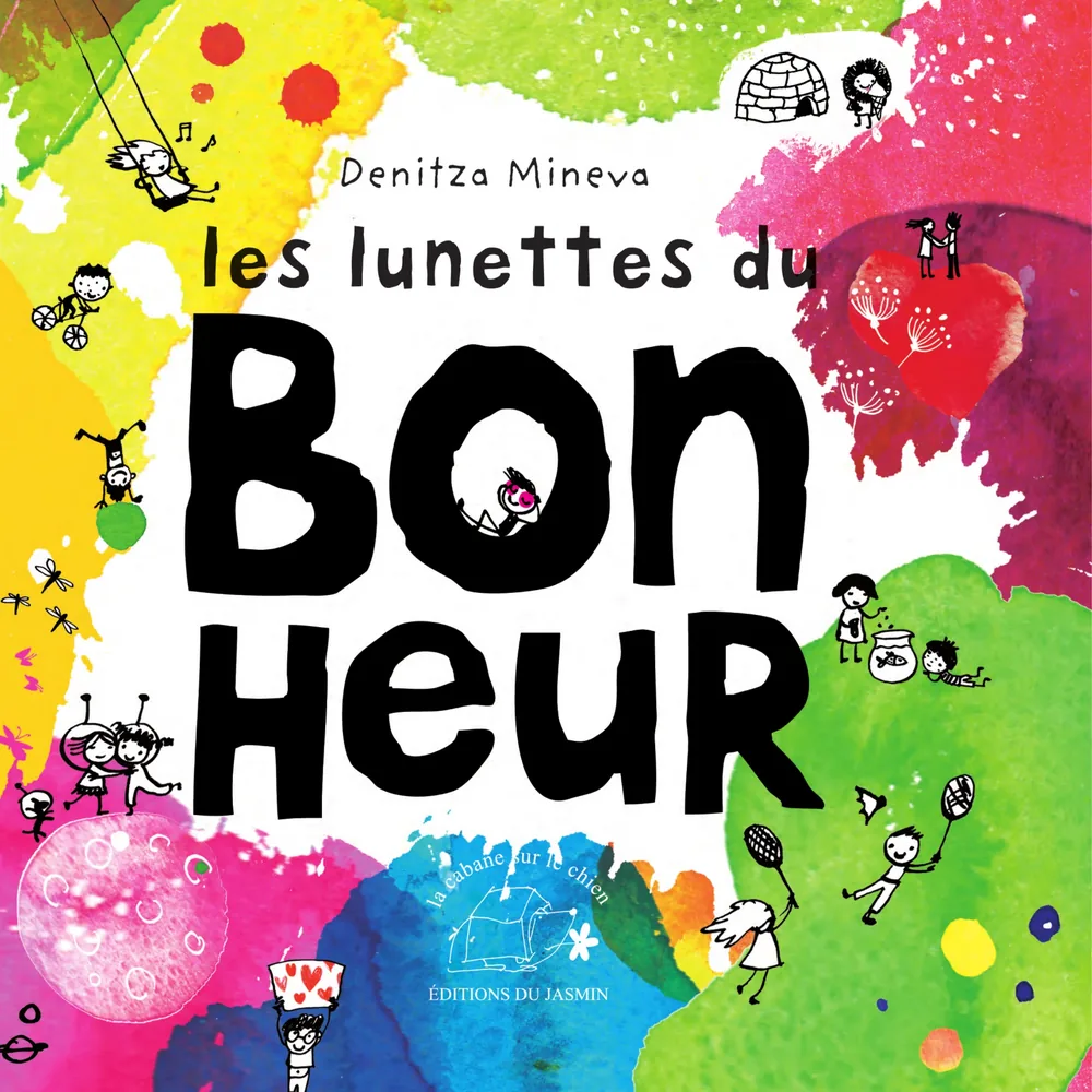 Cover of “Les lunettes du bonheur” (The Happiness Glasses), children’s book by Denitza Mineva