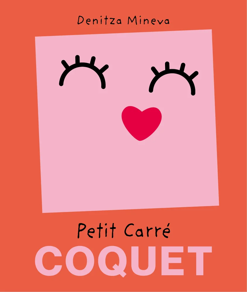 Cover of “Petit Carré Coquet” (Little Stylish Square), children’s book by Denitza Mineva