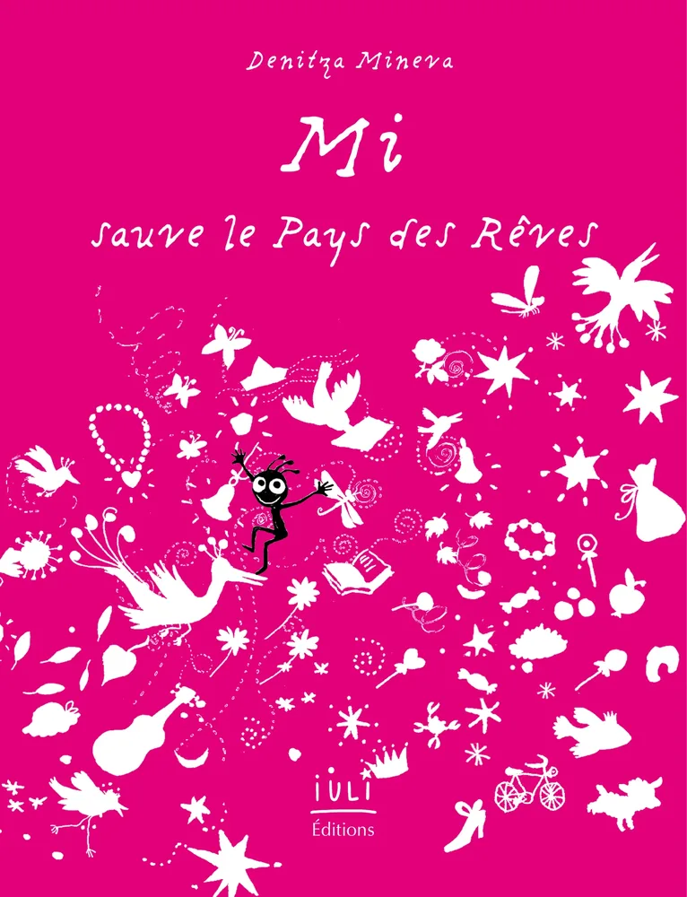 Cover of “Mi sauve le Pays des Rêves” (Mi Saves the Land of Dreams), children’s book by Denitza Mineva