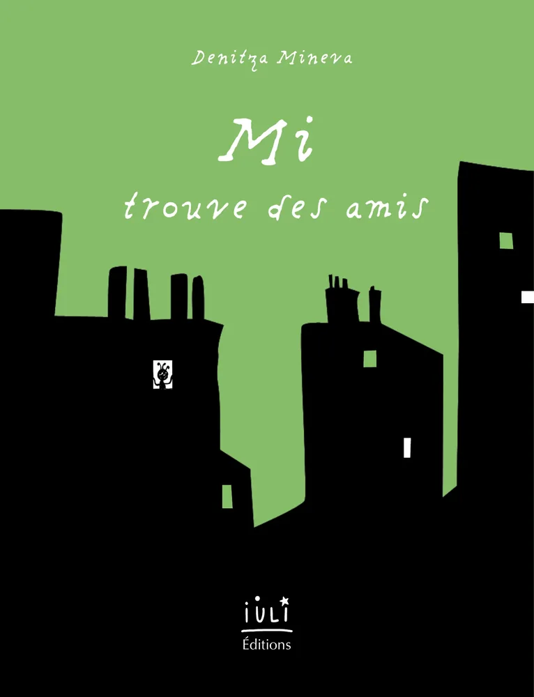 Cover of “Mi trouve des amis” (Mi Finds Friends), children’s book by Denitza Mineva